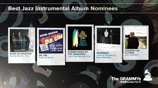Best Jazz Instrumental Album Nominees | The 59th GRAMMYs