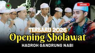 Download lagu NEW‼️ OPENING HADROH GANDRUNG NABI || FULL ALBUM SHOLAWAT TERBARU 2026 mp3