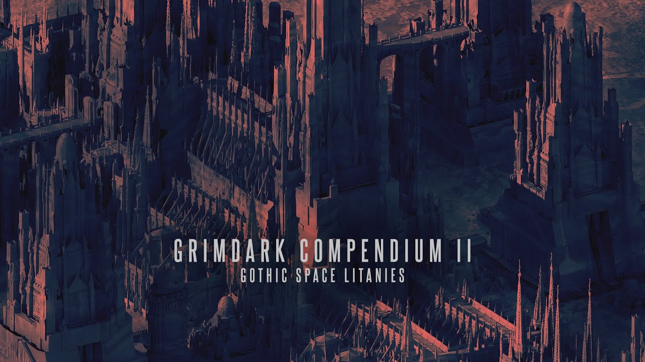Grimdark Compendium II (full album) | Dark ambient & Gothic chants