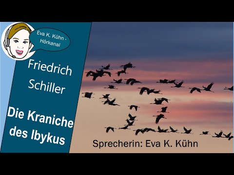 "Die Kraniche des Ibykus" von Friedrich Schiller / Ballade Hörbuch