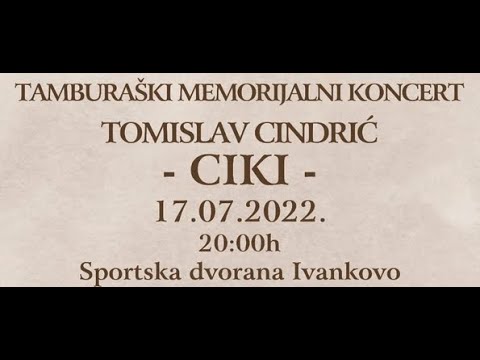 Tamburaški memorijalni koncert u spomen i sjećanje na Tomislava Cindrića - Cikija