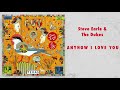 Steve Earle & The Dukes - "Anyhow I Love You" [Audio Only]