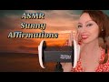 ASMR Sunny Binaural Whispered Affirmations For Sad Days