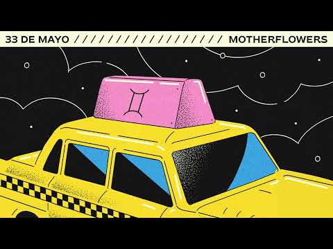 Motherflowers - 33 de Mayo