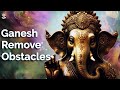Guided Meditation POWERFUL Ganesh Remove Obstacles Clear Negative Energy MASSIVE BLESSINGS