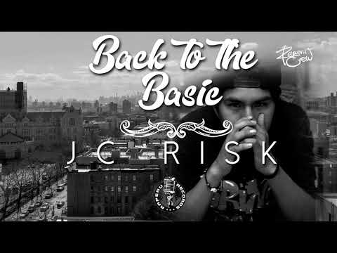 Jc Risk - Back to the Basic - Raperu Records #Tranquilandia