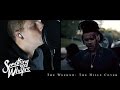 The Weeknd - "The Hills" (cover by Something You ...
