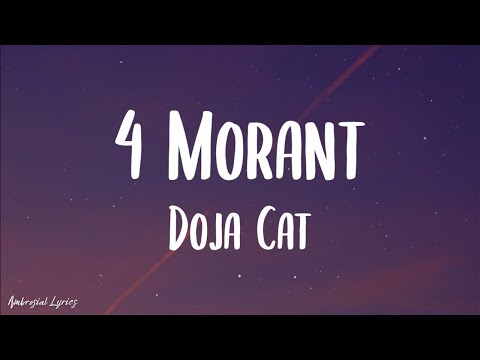 Doja Cat - 4 Morant "Better Luck Next Time" (Lyrics)