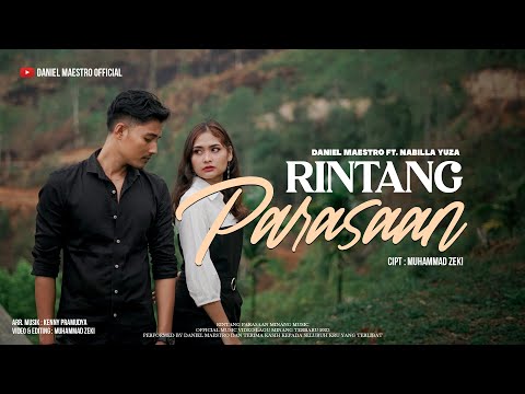Daniel Maestro ft. Nabilla Yuza - Rintang Parasaan (Official Music Video) LAGU MINANG TERBARU 2023