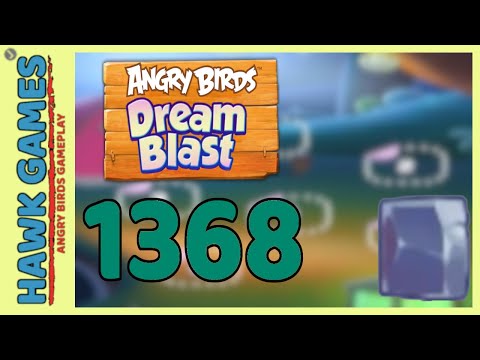 Angry Birds Dream Blast Level 1368 - Walkthrough, No Boosters