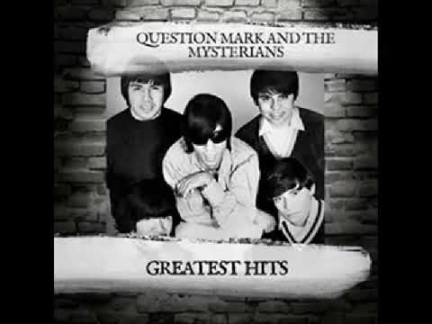 Question Mark & the Mysterians - Greatest Hits