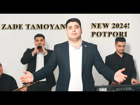 Zade Tamoyan - Potpori(new clip 2024)