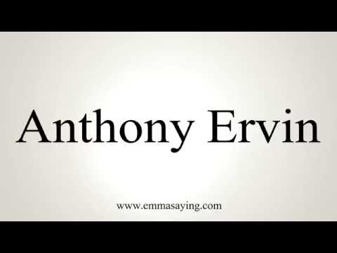 How to Pronounce Anthony Ervin