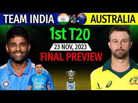 India Vs Australia 1st T20 2023 - Date, Time, Venue & Playing 11 | Ind Vs Australia T20 Series 2023