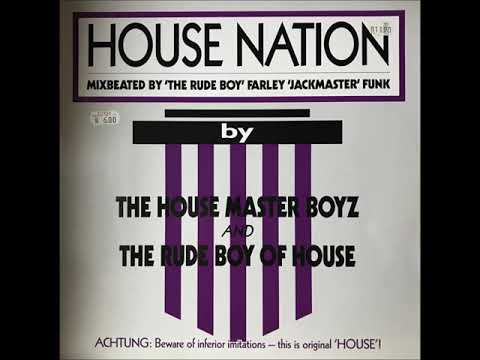 THE HOUSE MASTER BOYZ AND THE RUDE BOY OF HOSE - HOUSE NATION (Acca House) 1987