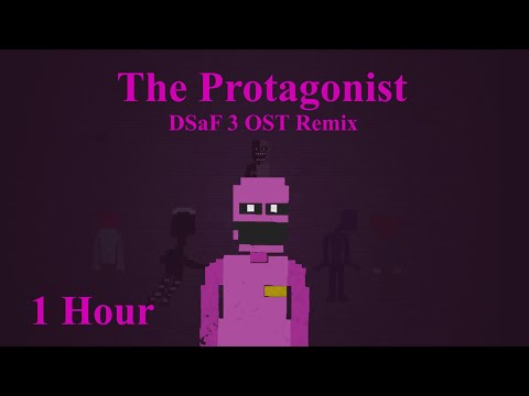 Dayshift at Freddy’s 3 OST Remix - The Protagonist [1 Hour]