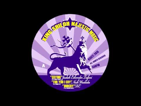 Nish Wadada  - For You I Cry