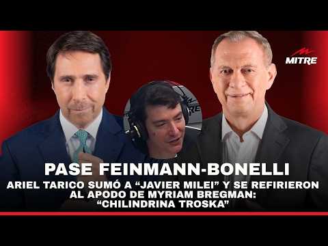 Tarico sumó a “Milei” al Pase de Feinmann y Bonelli y se refirieron al apodo de Myriam Bregman