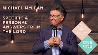 MICHAEL McLEAN - Specific & Personal Answers from the Lord