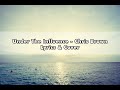 Under The Influence - Chris Brown (Lyrics & Cover)