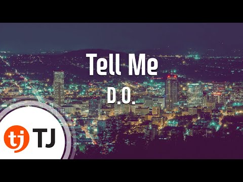 [TJ노래방] Tell Me(What Is Love) - D.O.(EXO)() / TJ Karaoke