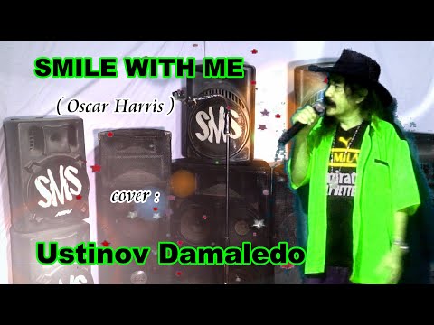 COM'ON AND HAVE A SMILE WITH ME ( Oscar Harris ) Asyik untuk Caca Cover USTINOV DAMALEDO