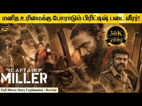 Captain Miller Full Movie in Tamil Explanation Review | Movie Explained in Tamil | February 30s