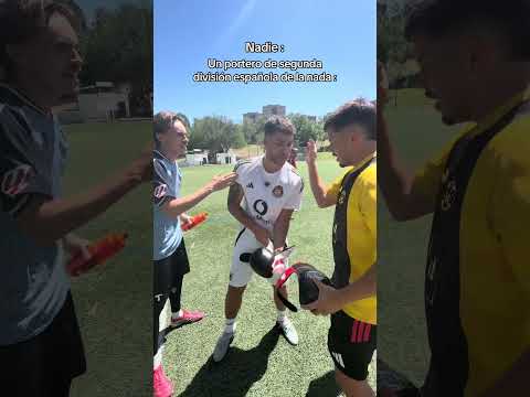 POV: un portero de segunda división