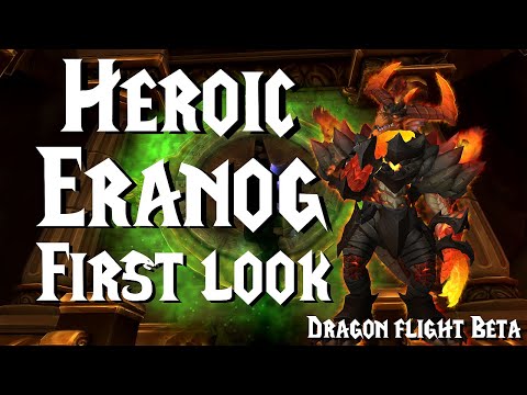 First look - Heroic Eranog - Dragon Flight Beta  | Vault of the Incarnates