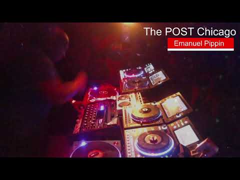 Saturday Night at the POST Chicago  feat. DJ Emanuel Pippin