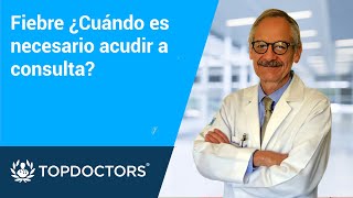 Fiebre ¿Cuándo es necesario acudir a consulta?