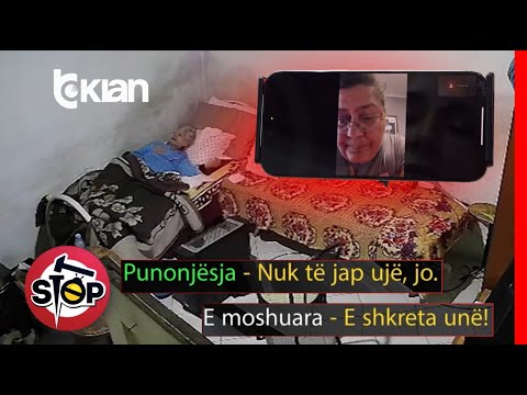 Stop - “Të q*fshin qentë, s’të jap më ujë”, kujdestarja kaqtrajton të moshuarën - 20 Janar 2026