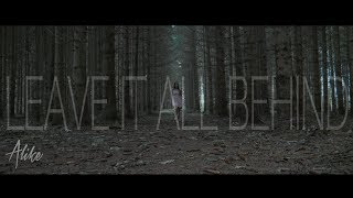 Video Alike - Leave it all behind