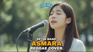 Download lagu Setia band - Asmara (reggae cover) mp3 Download lagu Setia band - Asmara (reggae cover) mp3