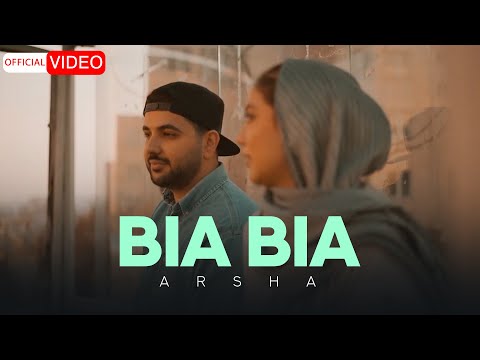 Arsha - Bia Bia | OFFICIAL MUSIC VIDEO آرشا - بیا بیا