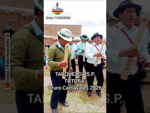 Carnavales 2026 Tarqueada S.P. TOTORA en Oruro #viralvideos #bolivia #viral #elaltobolivia