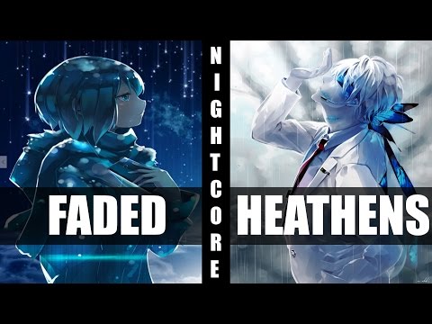 ♪ Nightcore - Heathens / Faded (Switching Vocals)