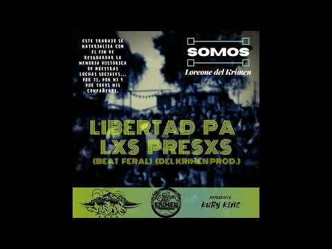 12.- Libertad pa lxs presxs  (Beat Feral) (Del Krimen Prod.)