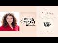 Celeste Headlee, author of DO NOTHING | Books Connect us podcast<br/> Video