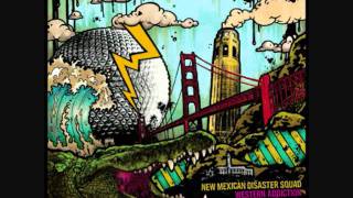 New Mexican Disaster Squad - Porcelain End