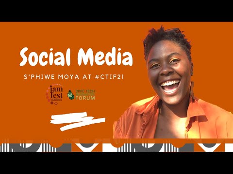 Social Media | S'phiwe Moya at #CTIF21