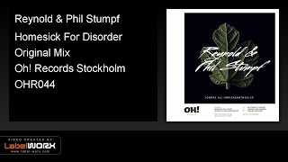 Reynold & Phil Stumpf - Homesick For Disorder (Original Mix)
