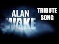 Alan Wake Tribute Song - Bina Bianca (original ...