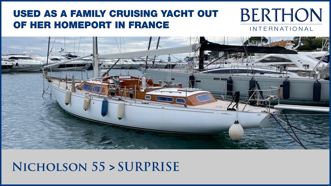 [OFF MARKET] Nicholson 55 (SURPRISE) - Yacht for Sale - Berthon International