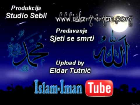 Sjeti se smrti  www islam iman com