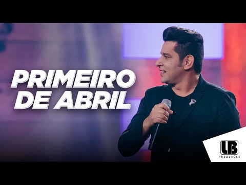 Léo Magalhães - PRIMEIRO DE ABRIL