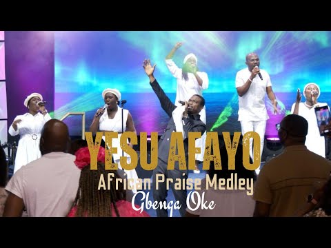 Yesu Afayo African Praise Medley