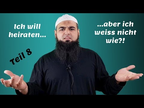 Ich will heiraten - Teil 8 ( Nikah & Walima ) Ende ᴴᴰ┇ Heirat im Islam ┇ Abu Mikail