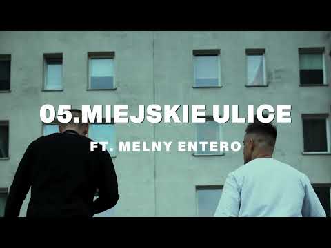 JONER/ZEGAR - MIEJSKIE ULICE FT. MELNY, ENTERO
