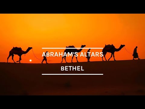 Abraham's altars - Bethel